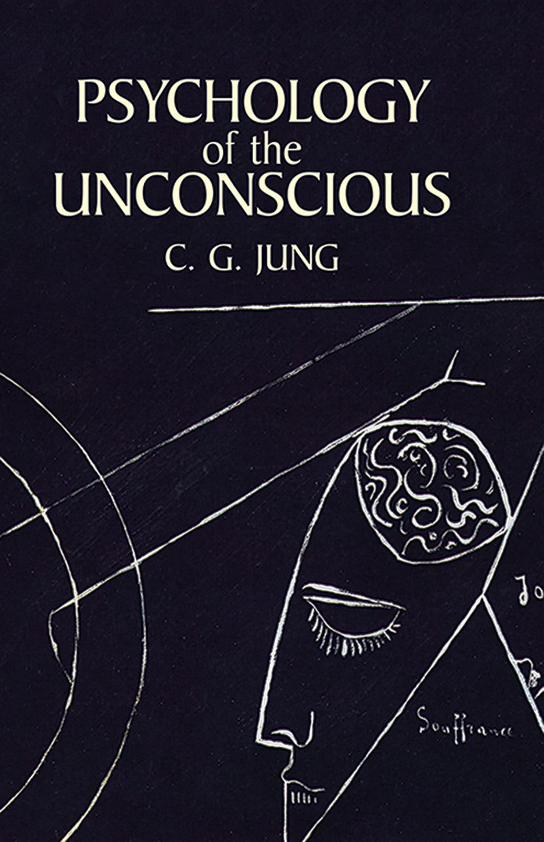 Psychology of the Unconscious by C. G. Jung