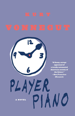 Player Piano by Kurt Vonnegut