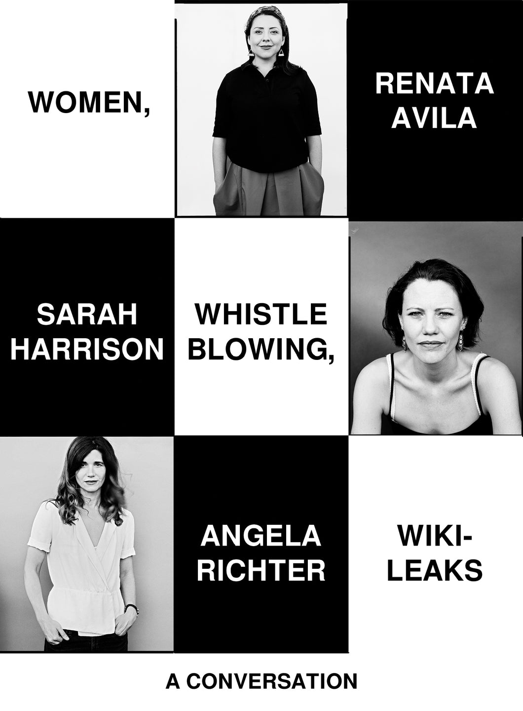 Women, Whistleblowing, WikiLeaks: A Conversation by  Renata Avila, Sarah Harrison, and Angela Richter