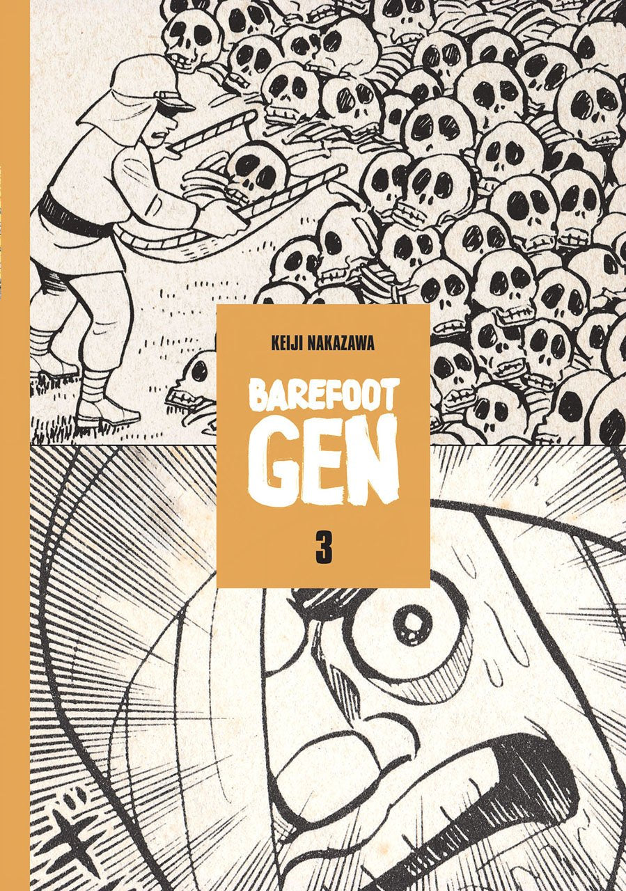 Barefoot Gen, Vol. 3: Life After the Bomb by Keiji Nakazawa