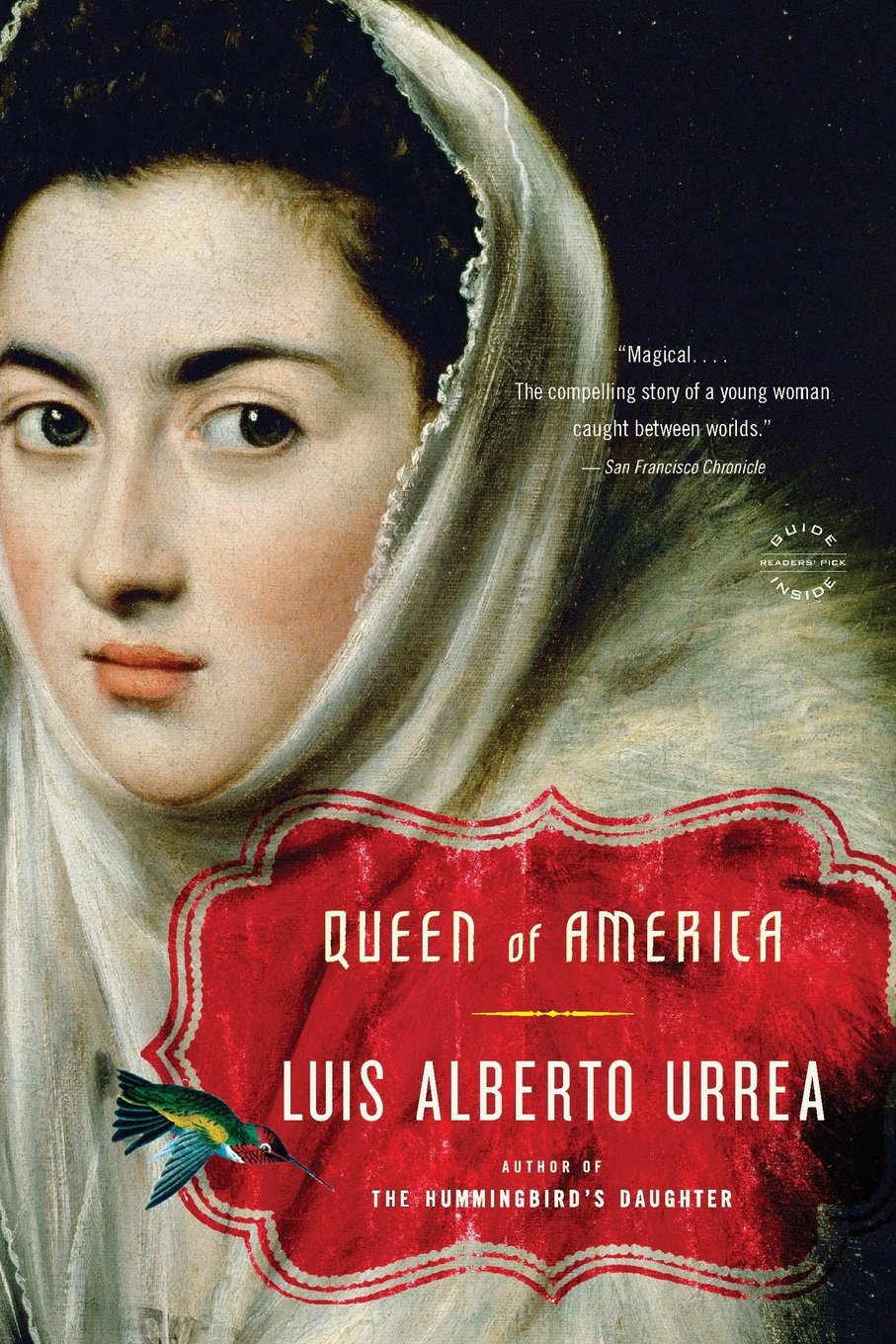 Queen of America: A Novel by Luis Alberto Urrea