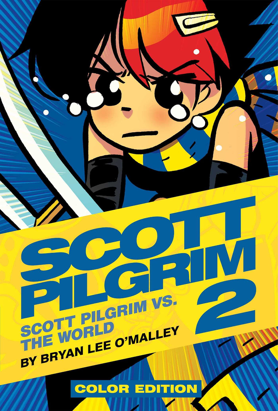 Scott Pilgrim Volume 2: Scott Pilgrim Vs. The World by Bryan Lee O'Malley