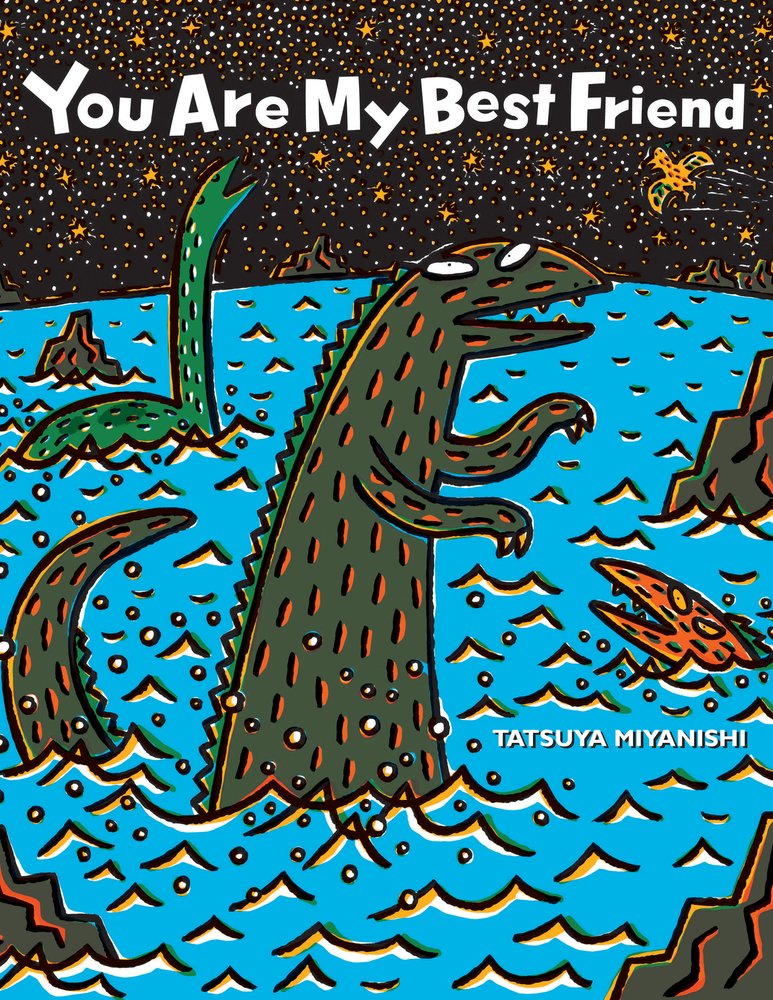 You Are My Best Friend (Tyrannosaurus Series) by Tatsuya Miyanishi