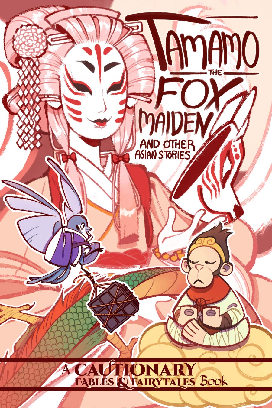 Tamamo the Fox Maiden: and Other Asian Stories