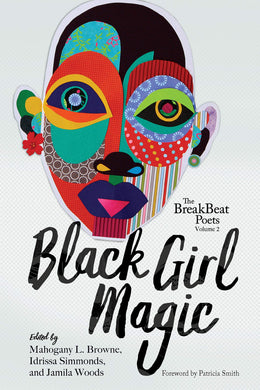 The BreakBeat Poets Vol. 2: Black Girl Magic