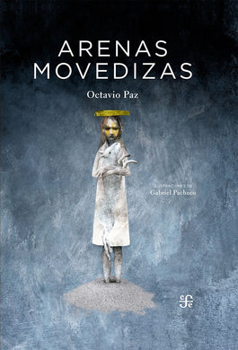 Arenas movedizas by Octavio Paz