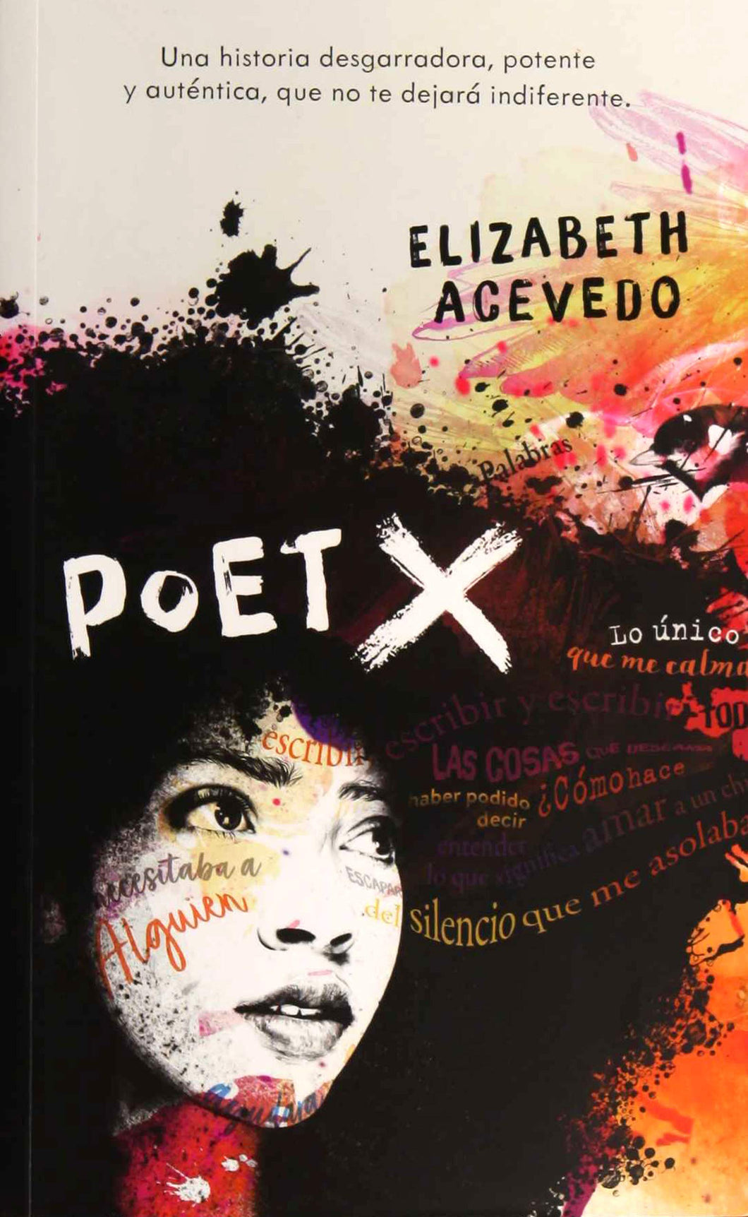 Poet X (Spanish Edition) by Elizabeth Acevedo