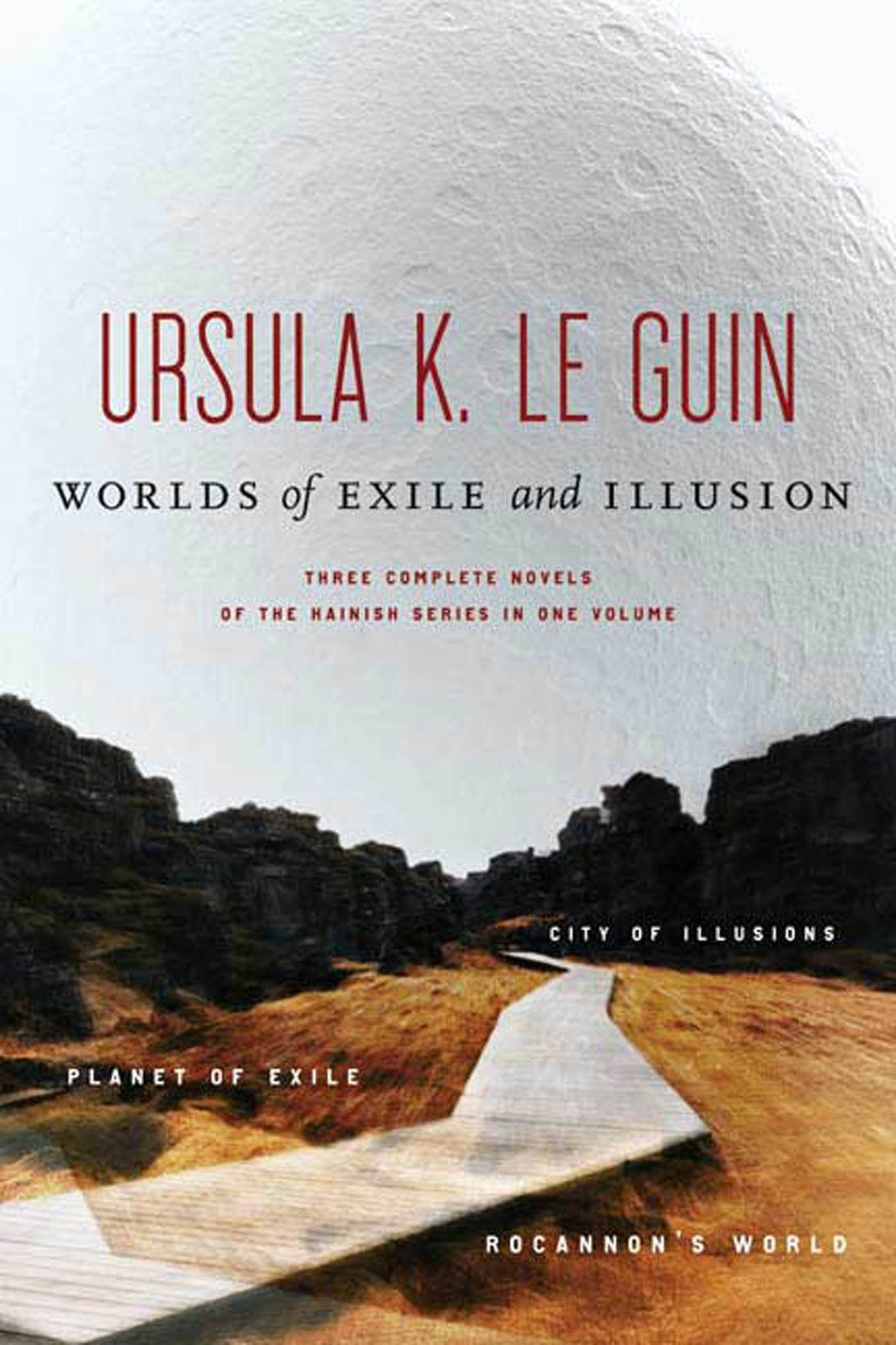 Worlds of Exile and Illusion by Ursula Le Guin