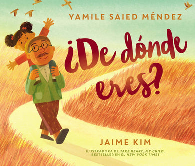 ¿De dónde eres? by Yamile Saied Méndez, Jaime Kim