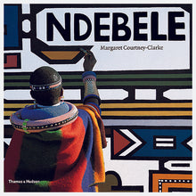 Ndebele: The Art of an African Tribe by Margaret Courtney-Clark