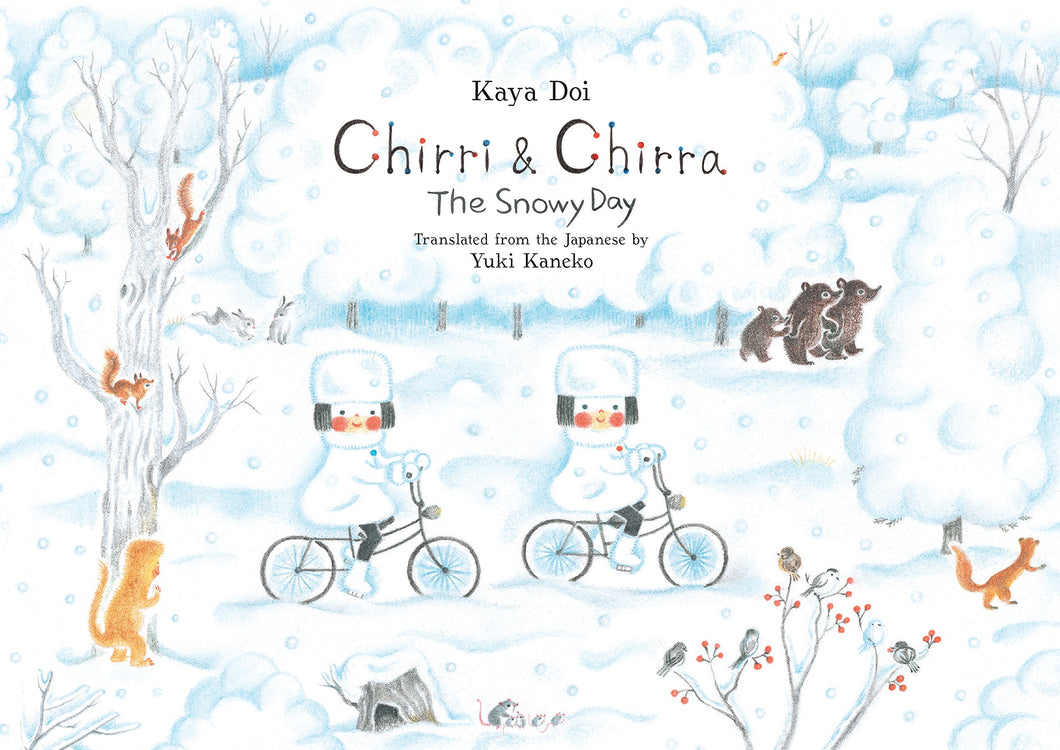 Chirri and Chirra The Snowy Day by Kaya Doi