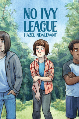 No Ivy League by Hazel Newlevant