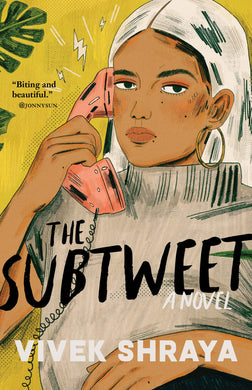 The Subtweet: A Novel by Vivek Shraya