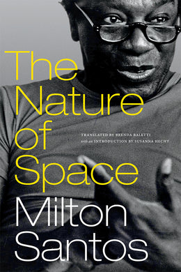 The Nature of Space by Milton Santos