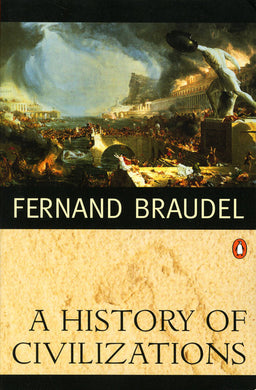 A History of Civilizations by Fernand Braudel