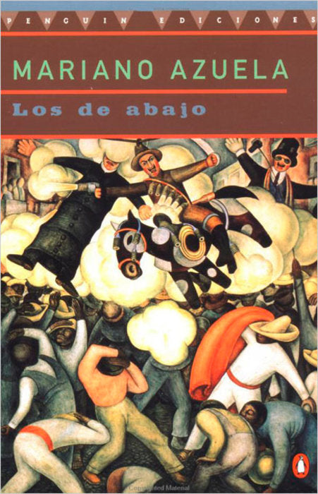 Los de Abajo By Mariano Azuela