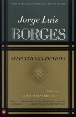 Selected Non-Fictions by Jorge Luis Borges