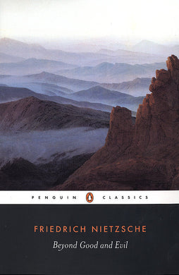 Beyond Good and Evil By Friedrich Nietzsche