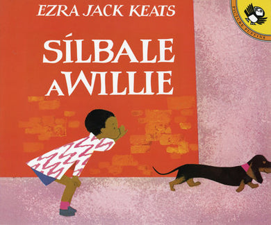 Sílbale a Willie by Ezra Jack Keats