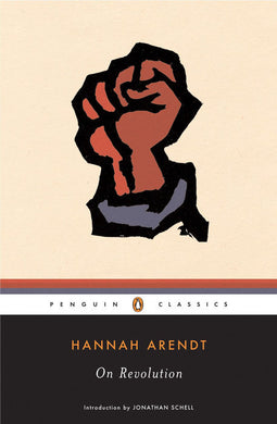 On Revolution By Hannah Arendt