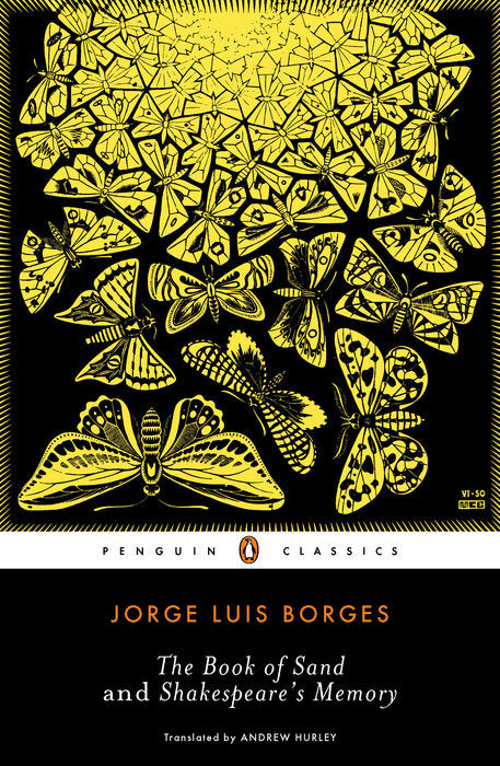 The Book of Sand and Shakespeare’s Memory by Jorge Luis Borges