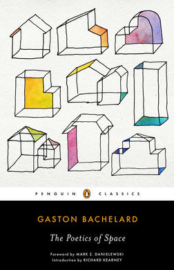 Poetics of Space by Gaston Bachelard