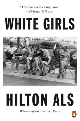 White Girls by Hilton Als