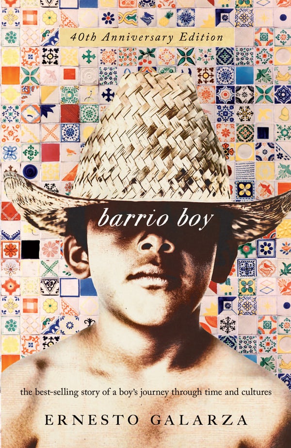 Barrio Boy (40th Anniversary Edition) by Ernesto Galarza