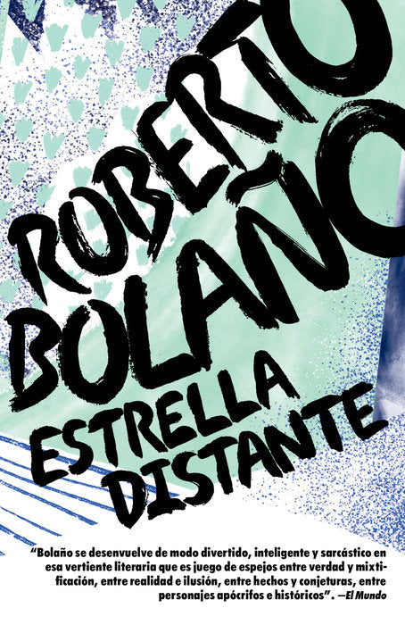 Estrella Distante by Roberto Bolaño