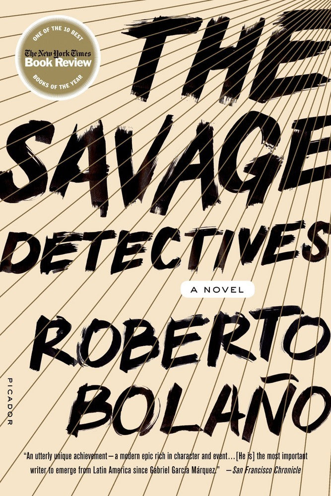 The Savage Detectives by Robert Bolaño