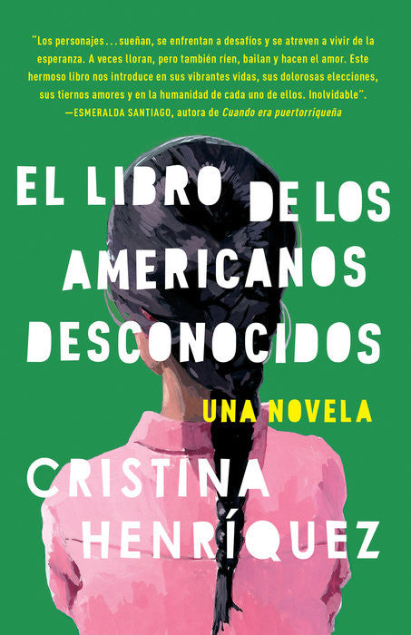 El libro de los americanos desconocidos by Cristina Henríquez