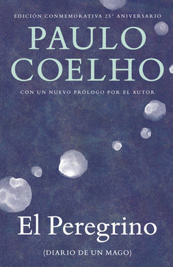 El Peregrino (Diario de un Mago) by Paulo Coelho