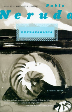Extravagaria by Pablo Neruda