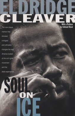 Soul on Ice by Eldridge Cleaver