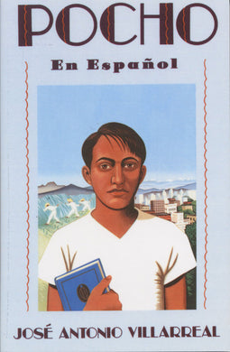 Pocho (En Espanol) by José Antonio Villareal