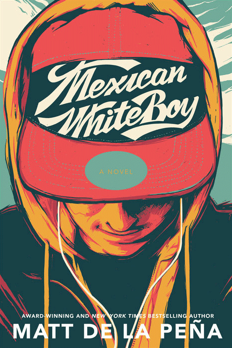 Mexican White Boy by Matt de la Peña