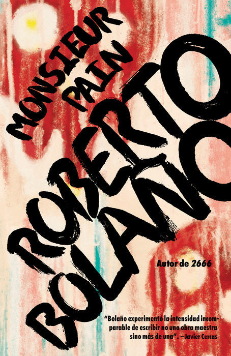 Monsieur Pain By Roberto Bolaño
