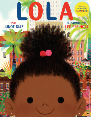 Lola by Junot Díaz