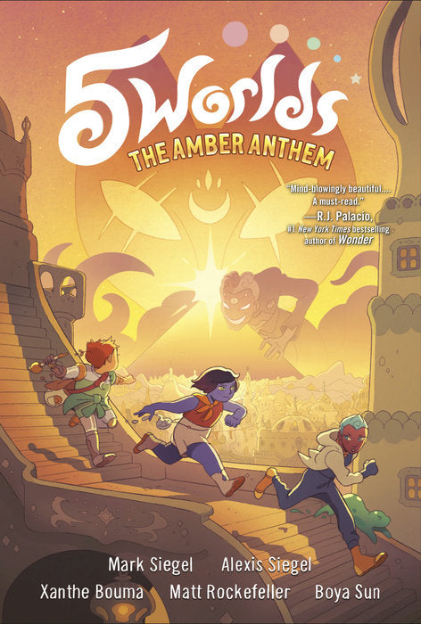 5 Worlds Book 4: The Amber Anthem by Mark Siegel and Alexis Siegel