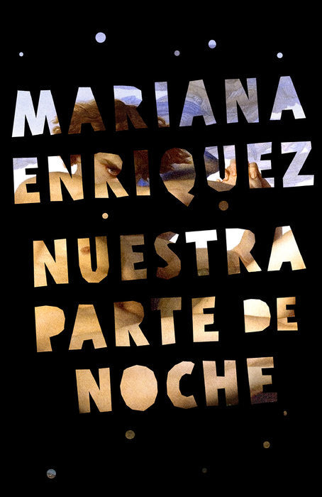 Nuestra parte de noche by Mariana Enriquez