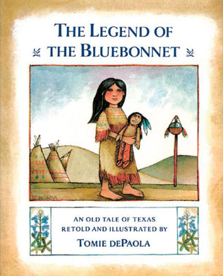 The Legend of the Bluebonnet by Tomie dePaola