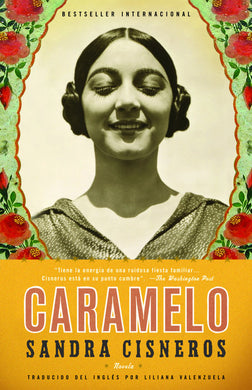 Caramelo (En español) by Sandra Cisneros