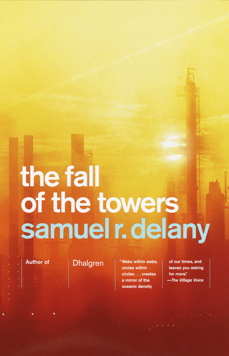 The Fall of the Towers by Samuel R. Delany