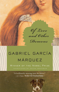 Of Love And Other Demons by Gabriel García Márquez