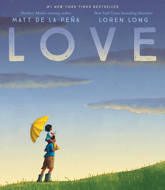 Love by Matt De La Peña