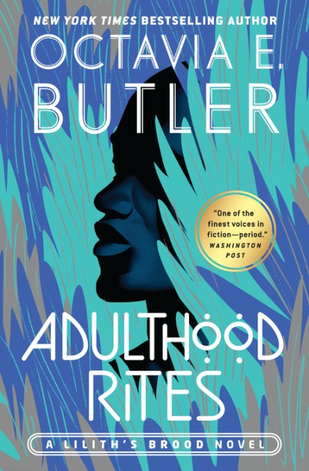 Adulthood Rites (Lilith's Brood Vol. 2) by Octavia Butler