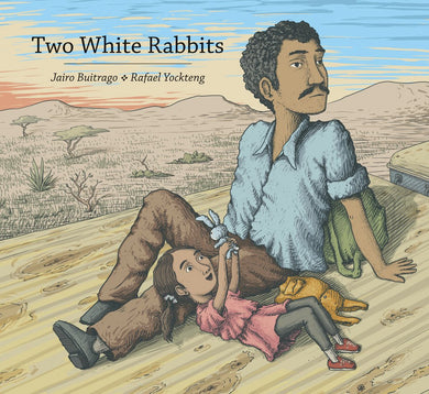 Two White Rabbits Written by Jairo Buitrago and Rafael Yockteng