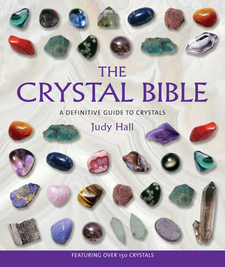 The Crystal Bible by Judy Hall