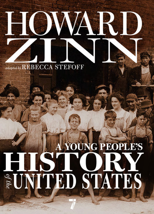 A Young People's History of the United States by Howard Zinn