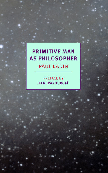 Primitive Man as Philosopher by Paul Radin